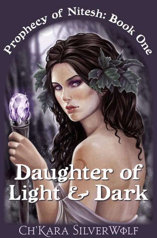 Paranormal Romance Daughter of Light & Dark by Ch’kara SilverWolf